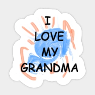 I LOVE MY GRANDMA Sticker